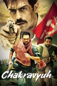 Chakravyuh Movie Free Download (2012) – Hindi Dubbed