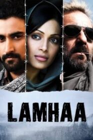 Lamhaa Movie Free Download (2010) – Hindi Dubbed