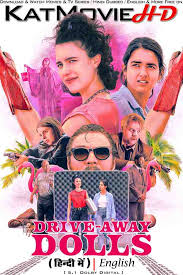Drive-Away Dolls Movie Free Download (2024)-HQ Hindi Dubbed