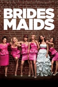 Bridesmaids Movie Free Download (2011) – Hindi Dubbed Full HD