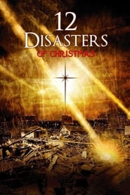 The 12 Disasters of Christmas Movie Free Download (2012) – Hindi Dubbed