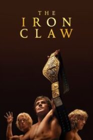 The Iron Claw Movie Free Download (2023) – Hindi Dubbed
