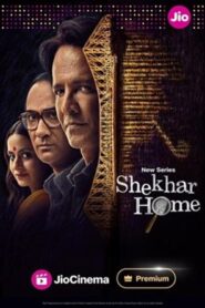 Shekhar Home (2024) – Hindi Season 1