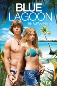 Blue Lagoon: The Awakening Movie (2012) – Hindi Dubbed