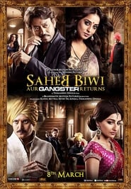 Saheb Biwi Aur Gangster Returns Movie Free Download (2013) – Hindi Dubbed