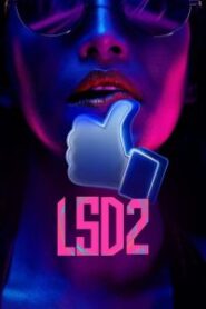 LSD 2: Love Sex aur Dhokha 2 Movie Free Download (2024)-Hindi HD