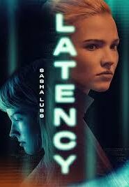 Latency Movie Free Download (2024)-HQ Hindi Dubbed