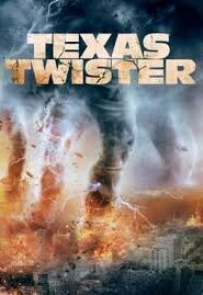 Texas Twister Movie Free Download (2024)-Unofficial Hindi Dubbed