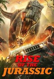 Rise of the Jurassic Movie Free Download (2022)-Unofficial Hindi Dubbed