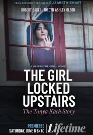 The Girl Locked Upstairs: The Tanya Kach Story Movie Free Download (2024)-Unofficial Hindi Dubbed