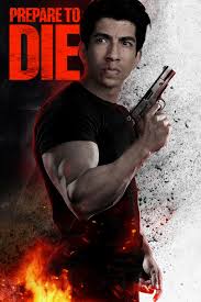 Prepare to Die Movie Free Download (2024)-Unofficial Hindi Dubbed