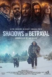 Shadows of Betrayal: Chronicles of Ian Blair Movie Free Download (2024)-Unofficial Hindi Dubbed