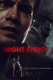 Night Shoot Movie Free Download (2024)-Unofficial Hindi Dubbed