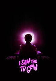 I Saw the TV Glow Movie Free Download (2024)-HQ Hindi Dubbed