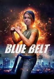 Blue Belt Movie Free Download (2024)-Unofficial Hindi Dubbed