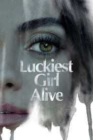Luckiest Girl Alive Movie Free Download (2022)-Hindi Dubbed Netflix