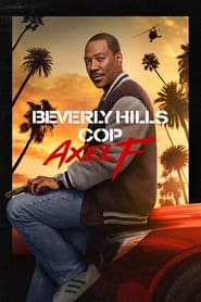 Beverly Hills Cop: Axel F Movie Free Download (2024)-Hindi Dubbed Netflix