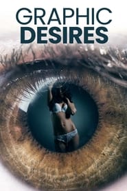 Graphic Desires Movie Free Download (2022)-Unofficial Hindi Dubbed