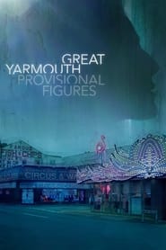 Great Yarmouth – Provisional Figures Movie Free Download (2022)-Unofficial Hindi Dubbed