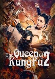 The Queen of KungFu 3aka Girl With Iron Arms 3 Movie Free Download (2022)-Unofficial Hindi Dubbed