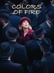 The Colors of Fire Movie Free Download (2022)-Hindi Dubbed